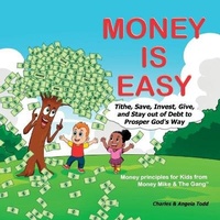 Enlarge image Cover: Money Is Easy - Todd Worldwide Ministries