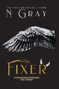 Enlarge image Cover: The Fixer - N Gray