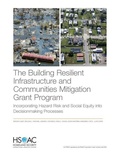 Cover: The Building Resilient Infrastructure and Communities Mitigation Grant Program - RAND Corporation