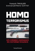 Cover: Homo Terrorismus - Temps Pr&eacute;sent &eacute;ditions