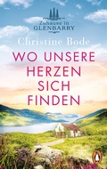 Cover: Wo unsere Herzen sich finden - Zuhause in Glenbarry - Penguin