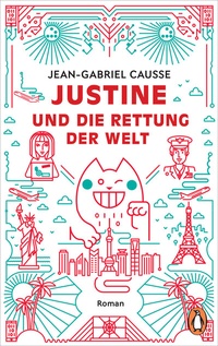Abbildung von: Justine und die Rettung der Welt - Penguin