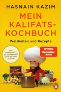 Cover: Mein Kalifats-Kochbuch - Penguin Verlag