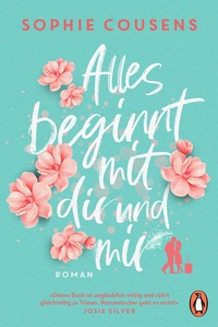 Abbildung von: Alles beginnt mit dir und mir - Penguin Verlag