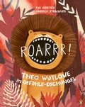 Cover: Roarrr! Theo Wutl&ouml;we im Gef&uuml;hle-Dschungel - Penguin Junior