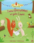 Cover: Ekki Eichhorns Krims und Kram - Einmal Beerenmus mit guter Laune - Penguin Junior