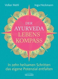 Abbildung von: Der Ayurveda-Lebenskompass - Irisiana