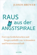 Cover: Raus aus der Angstspirale - Irisiana