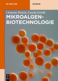 Abbildung von: Mikroalgen-Biotechnologie - De Gruyter