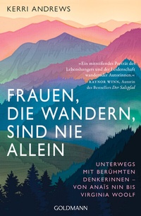 Abbildung von: Frauen, die wandern, sind nie allein - Goldmann