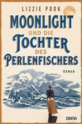 Cover: Moonlight und die Tochter des Perlenfischers - Diana Verlag