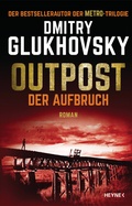 Cover: Outpost - Der Aufbruch - Heyne