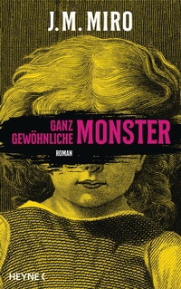 Abbildung von: Ganz gewöhnliche Monster - Dunkle Talente - Heyne