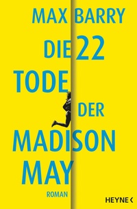 Enlarge image Cover: Die 22 Tode der Madison May - Heyne