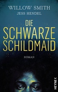 Cover: Die Schwarze Schildmaid - Heyne
