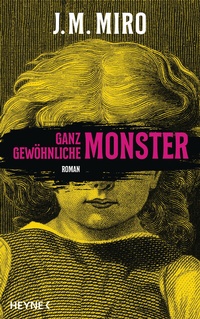 Abbildung von: Ganz gewöhnliche Monster - Dunkle Talente - Heyne