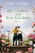 Cover: Die T&ouml;chter von Kew Gardens - Goldmann