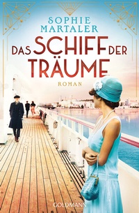 Abbildung von: Das Schiff der Träume - Goldmann