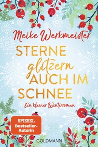 Abbildung von: Sterne glitzern auch im Schnee - Goldmann