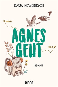 Abbildung von: Agnes geht - Diana Verlag