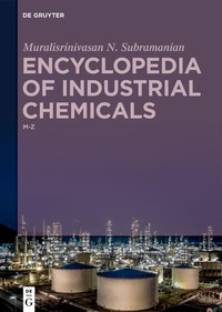 Abbildung von: Muralisrinivasan Natamai Subramanian: Encyclopedia of Industrial Chemicals / M-Z - De Gruyter