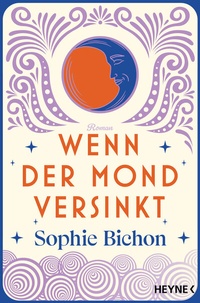 Abbildung von: Wenn der Mond versinkt - Heyne