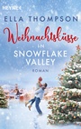 Cover: Weihnachtsküsse in Snowflake Valley - Heyne