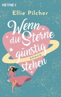 Cover: Wenn die Sterne g&uuml;nstig stehen - Heyne