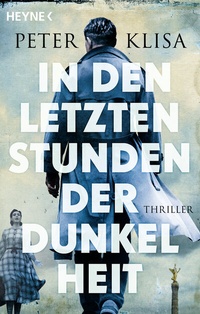 Abbildung von: In den letzten Stunden der Dunkelheit - Heyne