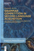 Cover: Grammar Competition in Second Language Acquisition - De Gruyter Mouton