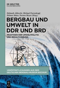 Abbildung von: Bergbau und Umwelt in DDR und BRD - De Gruyter Oldenbourg