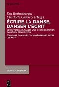 Cover: &Eacute;crire la danse, danser l'&eacute;crit - De Gruyter