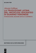Cover: La traduzione latina del <Nicocles> isocrateo di Guarino Veronese - De Gruyter