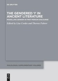 Cover: The Gendered 'I' in Ancient Literature - De Gruyter