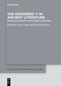 Cover: The Gendered 'I' in Ancient Literature - De Gruyter