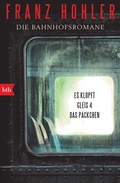 Cover: Die Bahnhofsromane - btb