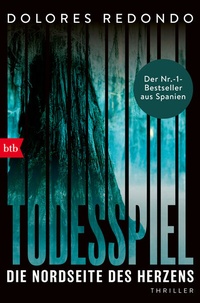 Abbildung von: Todesspiel. Die Nordseite des Herzens - btb