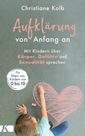 Cover: Aufkl&auml;rung von Anfang an - K&ouml;sel