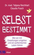 Cover: Selbstbestimmt - K&ouml;sel