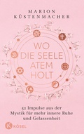 Cover: Wo die Seele Atem holt - K&ouml;sel