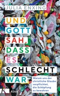 Cover: Und Gott sah, dass es schlecht war - K&ouml;sel