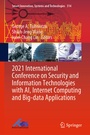 Cover: 2021 International Conference on Security and Information Technologies with AI, Internet Computing and Big-data Applications - Springer