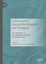 Cover: Collaborative Humanities Research and Pedagogy - Palgrave Macmillan