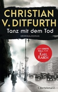 Cover: Tanz mit dem Tod. Der erste Fall f&uuml;r Karl Raben - C.Bertelsmann