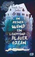 Cover: An meiner Wand ein leuchtend blauer Ozean - cbj