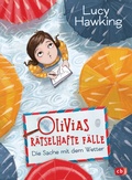 Cover: Olivias r&auml;tselhafte F&auml;lle - Die Sache mit dem Wetter - cbj