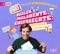 Cover: Checker Tobi - Der gro&szlig;e Demokratie-Check: Wahlen, Parlamente, Kinderrechte - Das check ich f&uuml;r euch! - cbj audio