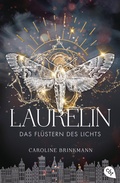 Cover: Laurelin - Das Fl&uuml;stern des Lichts - cbt