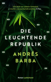 Abbildung von: Die leuchtende Republik - Luchterhand Literaturverlag