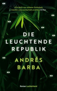 Abbildung von: Die leuchtende Republik - Luchterhand Literaturverlag